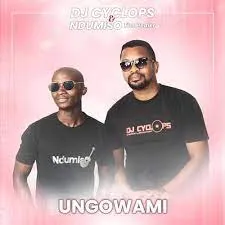 DJ Cyclops & Ndumiso The Healer – Ungowami