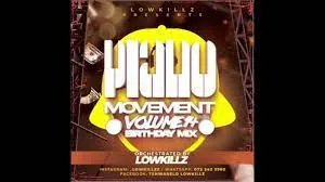 Dj Lowkillz – Piano Movement Vol. 14 (Birthday Mix)