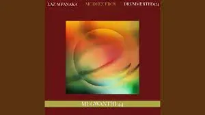 DrummeRTee924, Laz Mfanaka & Mcdeez FBoy – Mugwanthi 44