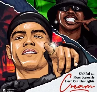 GR8FUL – Cream ft Flow Jones Jr. & Herc Cut The Lights