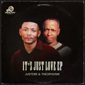 JustdRE & Theophonik – It’s Just Love