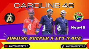 LYT N 4CE x JONICAL DEEPER – CAROLINE