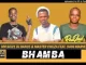 Mr Six21 DJ Dance & Master Chuza – Bhamba (Feat. 9406 Marven)