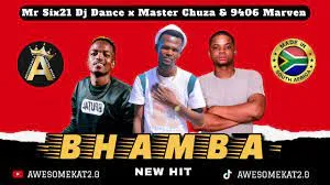 Mr six21 dj dance x Master Chuza ft. 9406 Marven – Bhamba