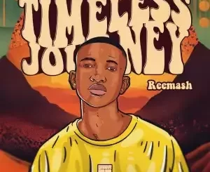 Reemash – Timeless Journey