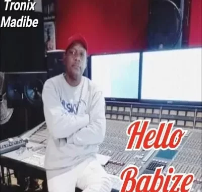 Tronix Madibe – Hello Pilelo