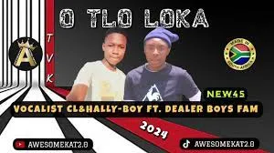 VOCALIST CL & HALLY-BOY – O TLO LOKA [NEW45] ft. DEALER BOYS FAM