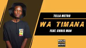 Wa Timana Feat Chris Man – Tella Metro