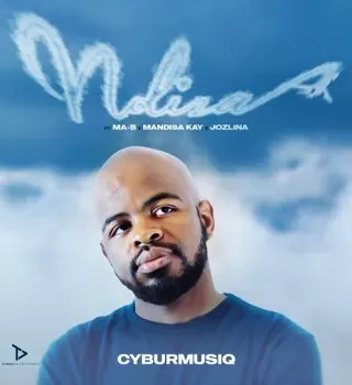 CYBURMUSIQ – Ndiza ft MA-B, MANDISA KAY & JOZLINA