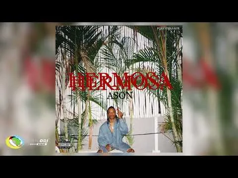 Ason – HERMOSA