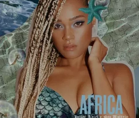 Juliet Ariel & Soa Mattrix – Africa