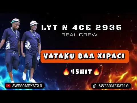 LYT N 4CE – VATAKU BAA XIPACI (45HIT)