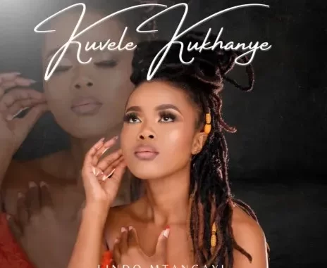 Lindo Mtangayi – Kuvele kukhanye