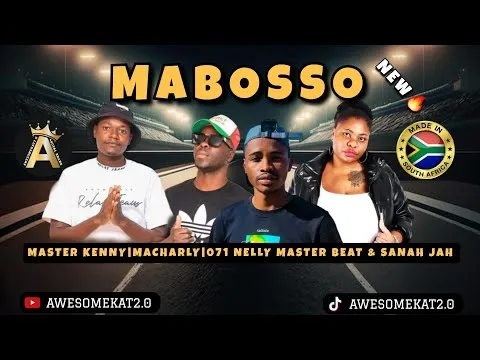 MASTER KENNY X MACHARLY X 071NELLY THE MASTER BEAT X SANAH JAH – MABOSSO