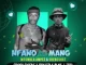 Mtswala Ampee & Shebeshxt – Nfano Ke Mang Ft. Ssmosh, SpokoTDI & Black 2 ZeroMtswala Ampee & Shebeshxt – Nfano Ke Mang Ft. Ssmosh, SpokoTDI & Black 2 Zero