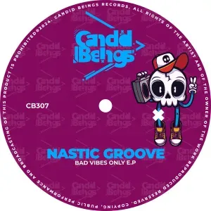 Nastic Groove – Bad Vibes Only