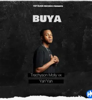 Trechyson Molly vx – Buya ft. Yah’Yah