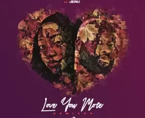 UMngomezulu – Love You More (Remixes)