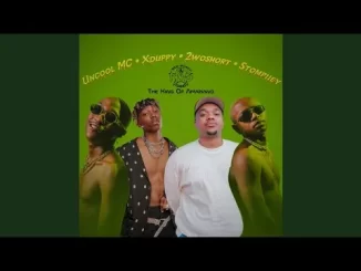 Uncool MC & Xduppy – Asilali La feat. TNK MusiQ, 2woshort & Stomppiey