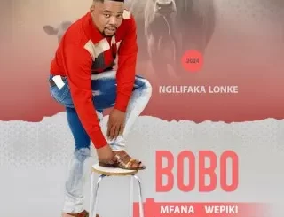 BOBO Mfanawepiki – Ngalifaka Lonke