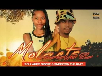 Zoli White Smoke & Smeezy On The Beat – Molaetsa