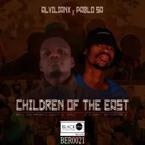 Alvilianx & PabloSA – Children of the East