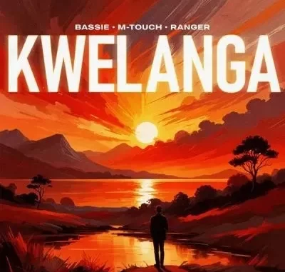 Bassie, M-Touch & Ranger – Kwelanga