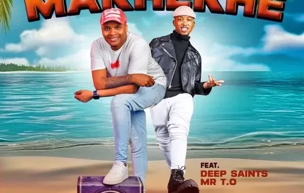 DJ Karri, Makhekhee & Bukzin Keyz – Makhekhe Ft. Deep Saints & MR TO