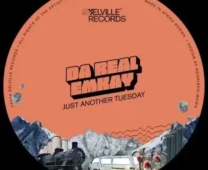 Da Real Emkay – Just Another Tuesday