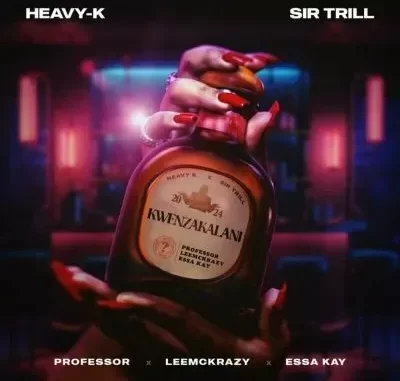 Heavy-K & Sir Trill – Kwenzakalani ft LeeMckrazy, Professor & Essa Kay