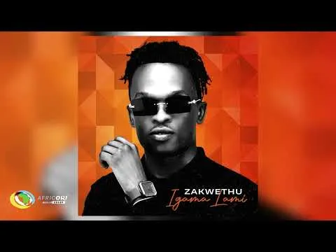 Zakwethu – Igama Lami