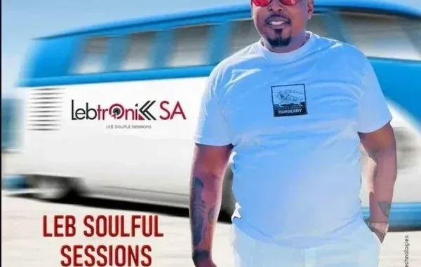 Lebtronik SA – Leb Soulful Session Vol. 21