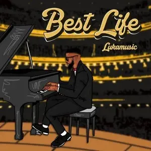 LukaMusic – Best Life