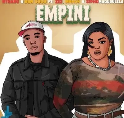 Nthabo & DBN Gogo – Empini ft Mnash, Ze2 & Sipho Magudulela