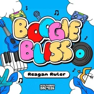 Reagan Ruler – BOOGIE BLISS