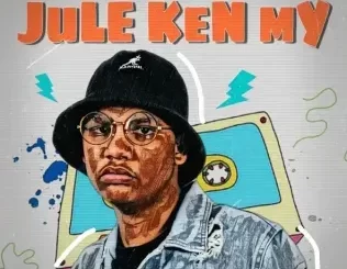 De’KeaY – Jule Ken My