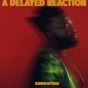 KingSfiso – A Delayed Reaction