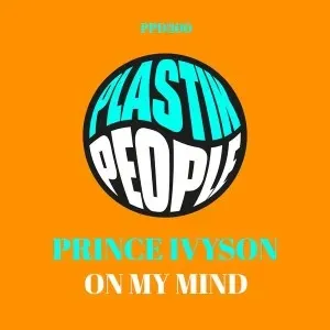 Prince Ivyson – On My Mind