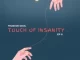 Thab De Soul – Touch Of Insanity EP II