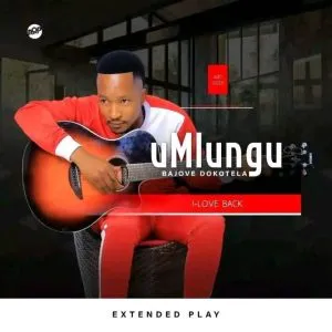 UMlungu – I-Love Back