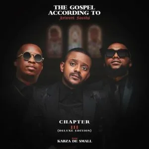 Artwork Sounds & Kabza De Small The Gospel According to Artwork Sounds Chapter III (Deluxe)