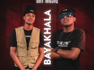 Bucks MuziQ & Tupla Double 0.7 – Bayakhala