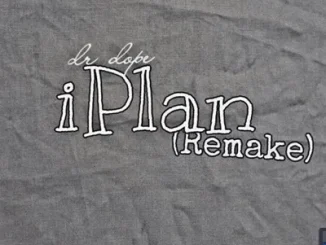 Dr Dope – iPlan (Remake