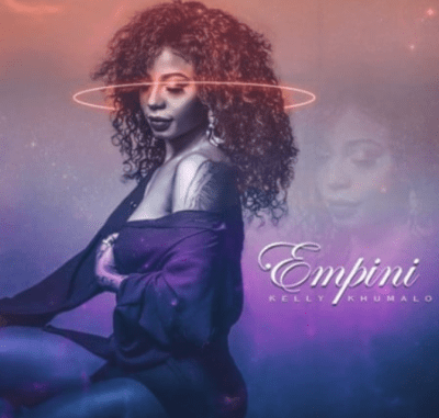 Kelly Khumalo – Empini