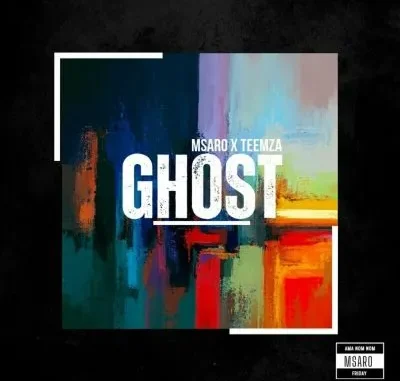 Msaro & Teemza – Ghost