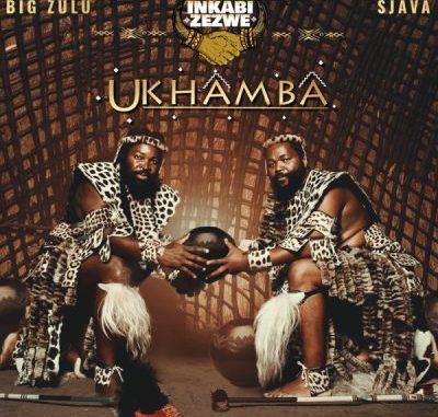 Inkabi Zezwe, Sjava & Big Zulu – Intro (Inkabi Zezwe)