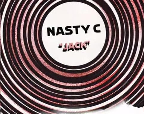 Nasty C – Jack