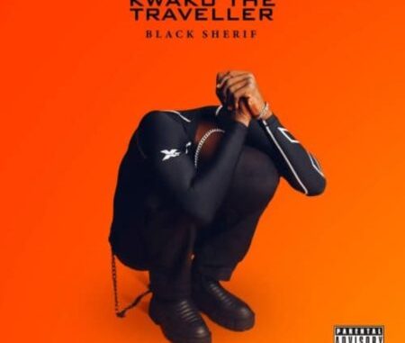 Black Sherif – Kwaku The Traveller