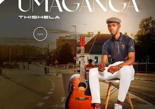 Maganga Thishela – Thungisani bangani ft. Shenge wasehlalankosi