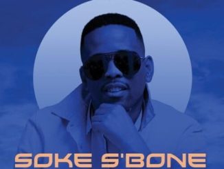 DJ Stokie – Soke S’Bone ft. Loxion Deep, Sir Trill, Nobantu, Murumba Pitch